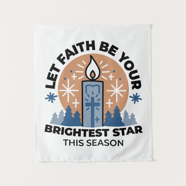 Let Faith Shine Bright: Winter Theme Tapestry (Front)
