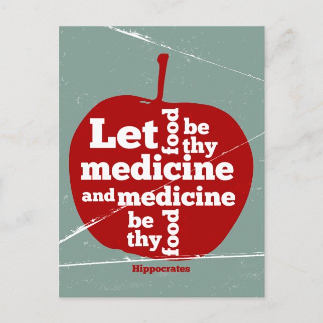 Let food be by medicine Hippocrates quote Postcard (Front)