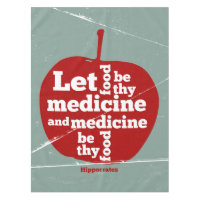 Let food be by medicine Hippocrates quote