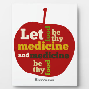 Let Food be thy Medicine APPLE Plaque