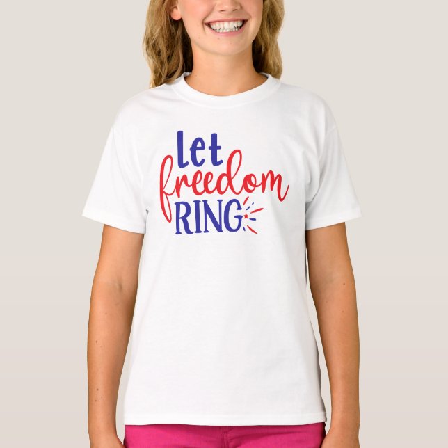 Let Freedom Ring 4th July T-Shirt for Kids (Front)