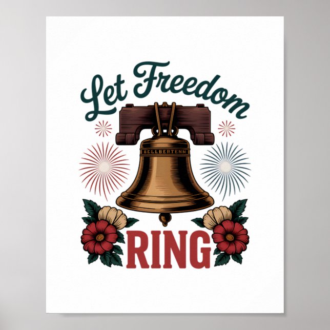 Let Freedom Ring Bell Patriotic Poster (Front)