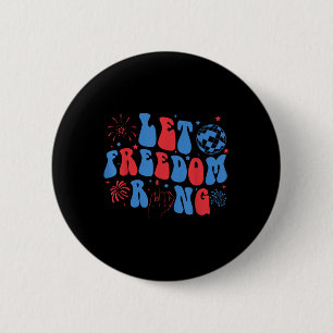 Let Freedom Ring Bride Bridesmaid 4th Of July Bach 6 Cm Round Badge