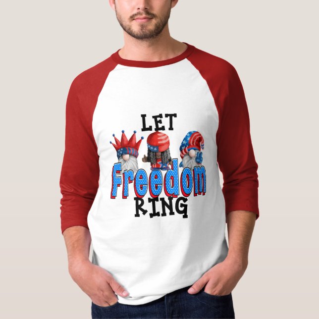 Let Freedom Ring Gnomes T-Shirt (Front)