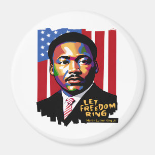 Let Freedom Ring, MLK Quote, Black History Magnet