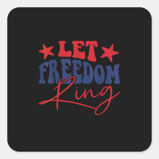 Let Freedom Ring Retro Vintage Square Sticker