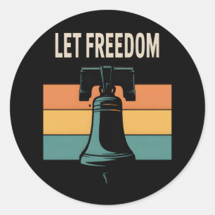 Let Freedom Ring Sunset Bell Classic Round Sticker