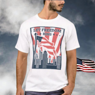 Let Freedom Ring T-Shirt