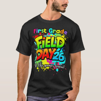 Let Games Begin First 1St Grade Field Day 2026 T-Shirt