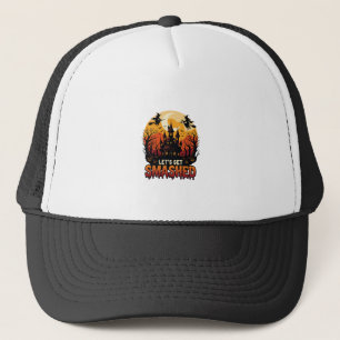 Let Get Smashed Halloween Haunted Castle Witches P Trucker Hat