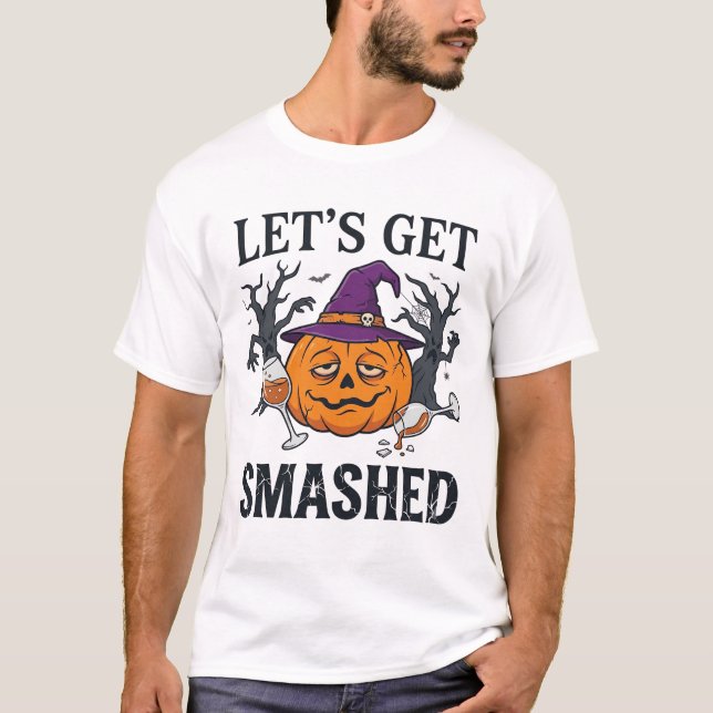 Let Get Smashed Halloween Pumpkin Witch Hat Wine G T-Shirt (Front)