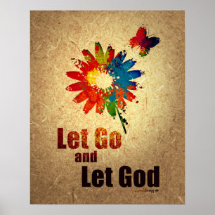 Let Go and Let God (12 step recovery program) Poster