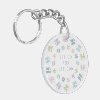 Let Go and Let God Key Ring