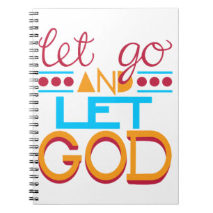Let Go and Let GOD (Original Typography) Spiral Notebook