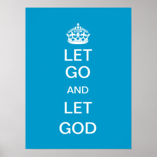 Let Go and Let God Poster