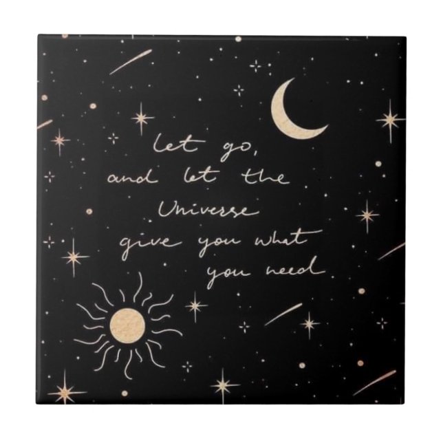 Let Go and Let The Universe Tile (Front)