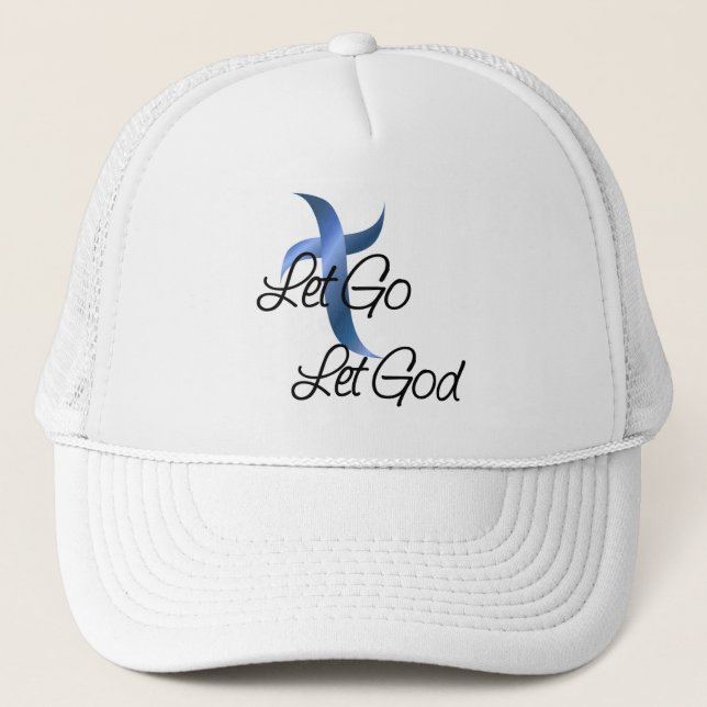 Let Go Let God Christian Trucker Hat (Front)