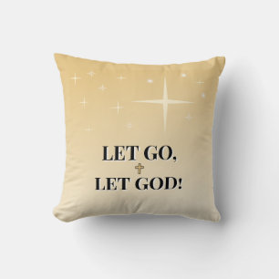 Let Go Let God Inspirational Cushion