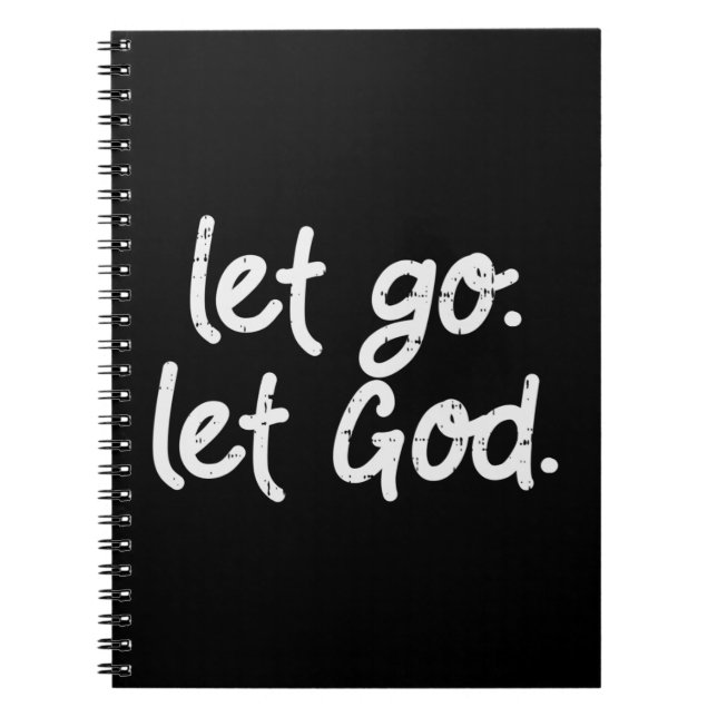 Let Go Let God Jesus Faith Quote Religious Christi Notebook (Front)