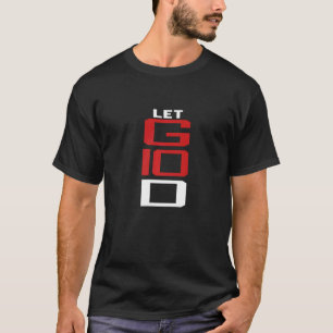 Let Go Let God Ministry Church Bible Study Cute Ch T-Shirt