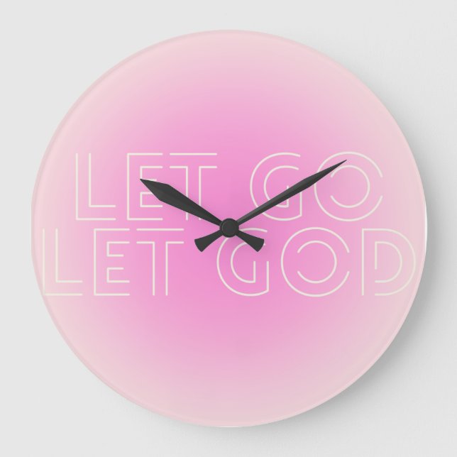 Let Go Let God Round Wall Clock (Front)