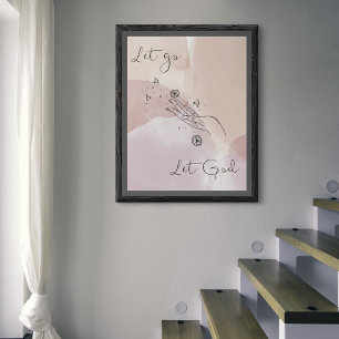 Let go Let God Wall Art Poster