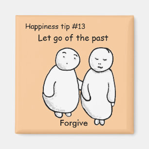 let go of the past - forgive magnet