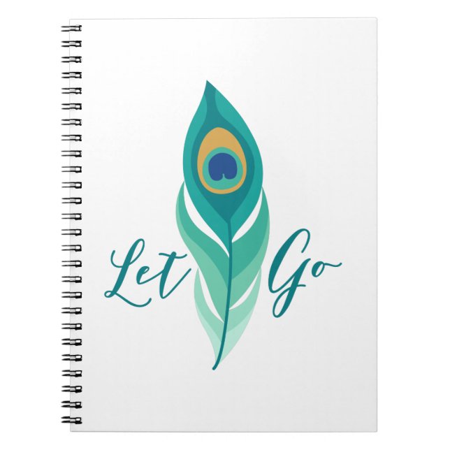 Let Go Peacock Feather Notebook (Front)