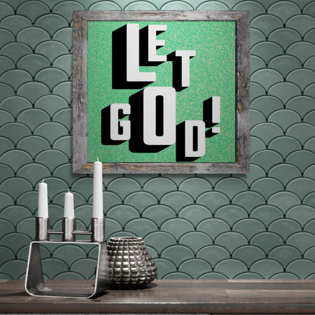 Let God Christian Faith Poster (Creator Uploaded)