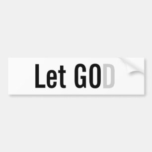 Let GOD Customise It Bumper Sticker