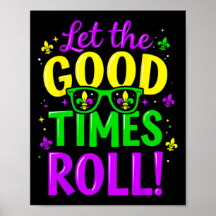 Let Good Times Roll Mardi Gras Poster