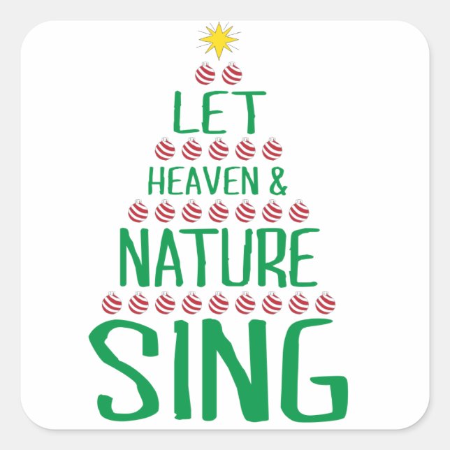 Let Heaven and Nature Sing X-mas Tree Image Square Sticker (Front)