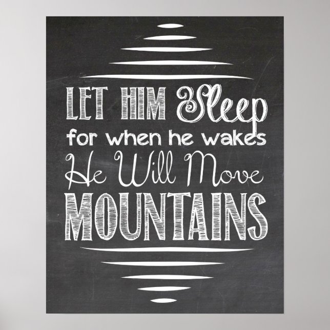 Let Him Sleep Chalkboard Poster (Front)