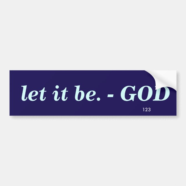 LET IT BE BUMPER STICKER (Front)