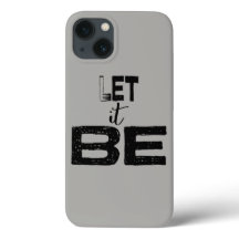 Let It Be Quote Case-Mate iPhone Case