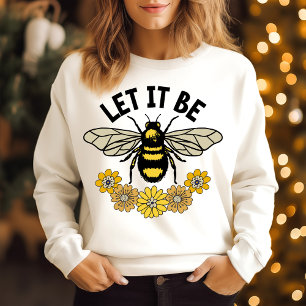 Let it be sweatshirt