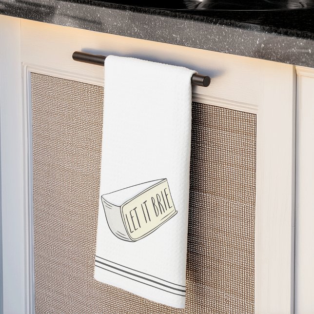 Let It Brie Funny Cheese Pun Tea Towel (Creator Uploaded)