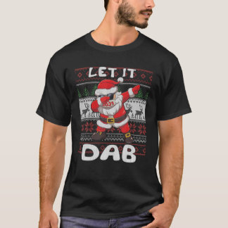 Let It Dab Ugly Dabbing Santa In Face Mask Christm T-Shirt