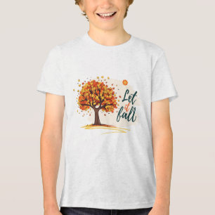 Let it Fall Tri-Blend Shirt