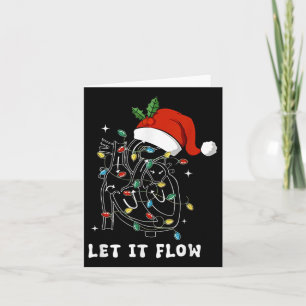 Let It Flow Christmas Cardiac Nurse Heart Anatomy Card