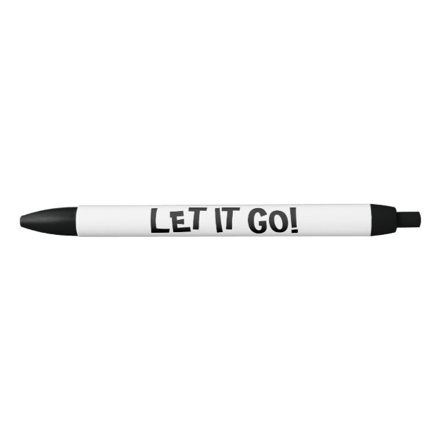 LET IT GO! BLACK INK PEN (Front)
