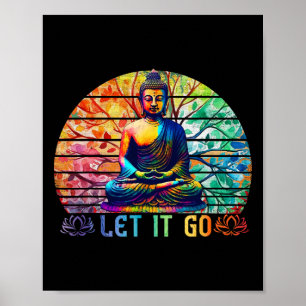 Let It Go Buddha Meditation Art Colorful Zen Buddh Poster