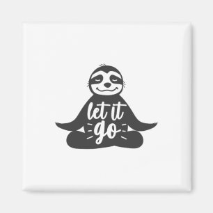 Let It Go Sloth Yoga Yogi Gift  Magnet