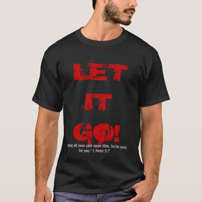 LET IT GO! T-SHIRT (Front)