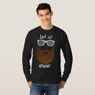 Let it grow T-Shirt