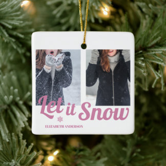Let It Snow 2 Photo Ceramic Ornament