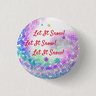Let It Snow! 3 Cm Round Badge