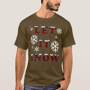 Let It Snow Buffalo Plaid Red Snowflake Merry Chri T-Shirt
