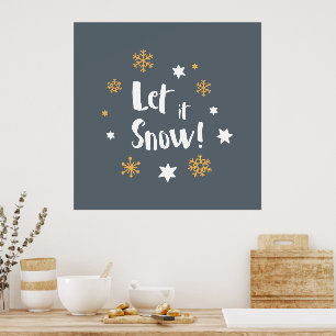 "Let it Snow!"  Calligraphy Christmas Grey Poster