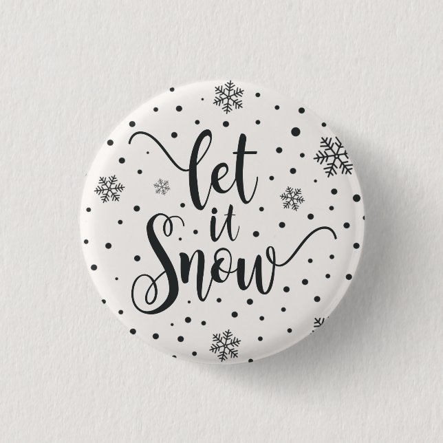 Let It Snow Christmas Calligraphy | Pin Button (Front)